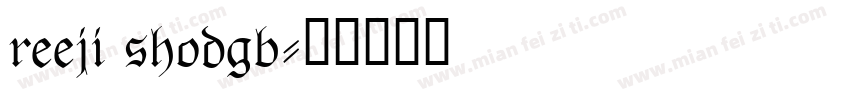 reeji shodgb字体转换
